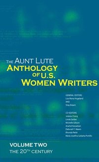bokomslag The Aunt Lute Anthology of U.S. Women Writers, Volume Two