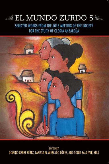 Domino Renee Perez, Larissa M. Mercado-López - El Mundo Zurdo 5, Häftad