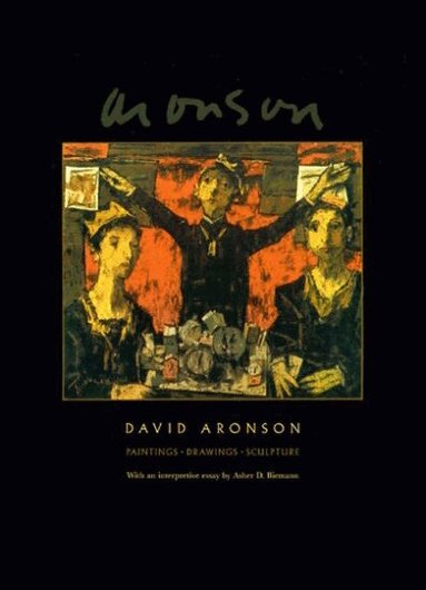 David Aronson, Asher D. Biemann, Jeanne Vee Koles - David Aronson, Inbunden