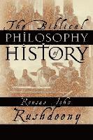 bokomslag The Biblical Philosophy of History