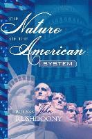 bokomslag The Nature of the American System