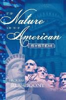 The Nature of the American System