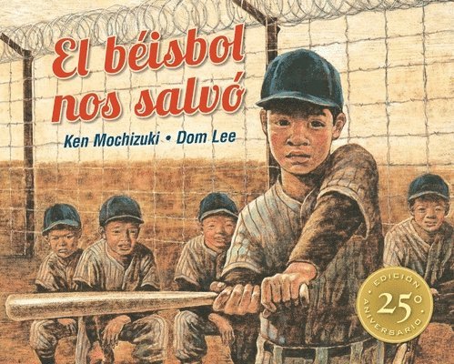 El Béisbol Nos Salvó: Edición Especial 25° Aniversario