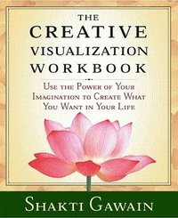 bokomslag The Creative Visualization: Workbook