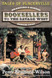 bokomslag Tales of Placerville: Booksellers to the Savage West