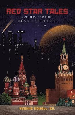 Arkady Strugatsky, Boris Strugatsky, Yvonne Howell - Red Star Tales, Häftad