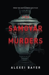 bokomslag The Samovar Murders