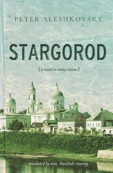 Peter Aleshkovsky, Nina Murray - Stargorod, Häftad