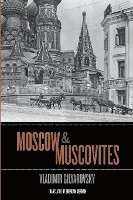 bokomslag Moscow and Muscovites
