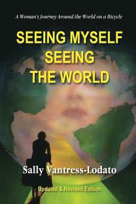 Seeing Myself Seeing the World 1