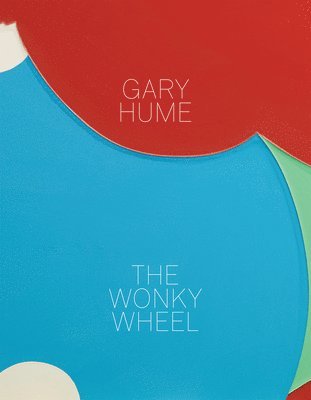 Gary Hume: The Wonky Wheel 1