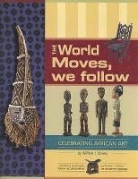 bokomslag World Moves, We Follow
