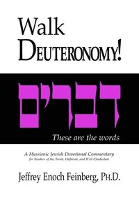 bokomslag Walk Deuteronomy: A Messianic Jewish Devotional Commentary