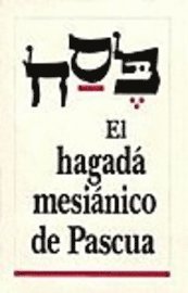 bokomslag El Hagada Mesianico de Pascua