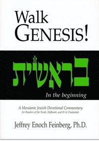 bokomslag Walk Genesis: A Messianic Jewish Devotional Commentary