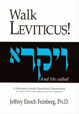bokomslag Walk Leviticus: A Messianic Jewish Devotional Commentary