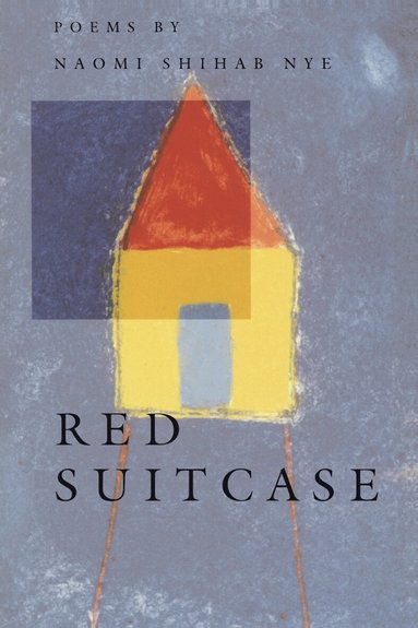 Naomi Shihab Nye - Red Suitcase, Häftad