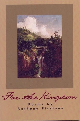 Anthony Piccione - For the Kingdom, Inbunden