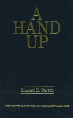 Emmett D. Carson - Hand Up, Inbunden