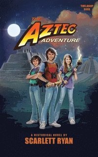 bokomslag The Aztec Adventure