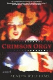 Austin Williams - Crimson Orgy, Häftad