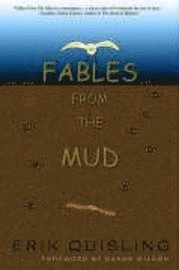 bokomslag Fables From The Mud