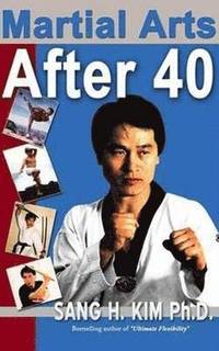 bokomslag Martial Arts After 40