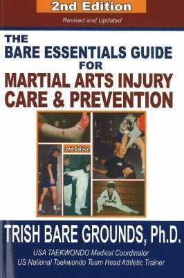 Bare Essentials Guide for Martial Arts Injury Care & Prevention 1