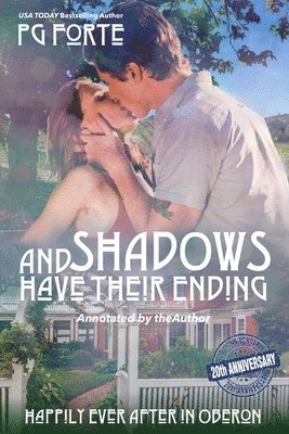 And Shadows Have Their Ending 1