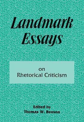 Landmark Essays on Rhetorical Criticism 1