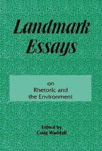 bokomslag Landmark Essays on Rhetoric and the Environment