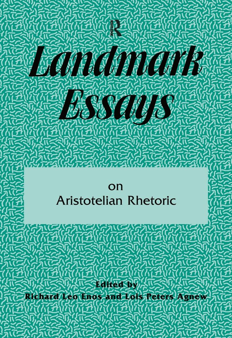 Landmark Essays on Aristotelian Rhetoric 1