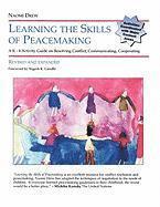 Naomi Drew, Susan Remkus - Learning the Skills of Peacemaking, Revised and Expanded, Häftad