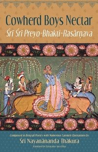 bokomslag Cowherd Boys Nectar: Sri Sri Preyo-Bhakti Rasarnava