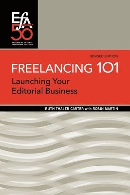 Ruth Thaler-Carter - Freelancing 101, Häftad