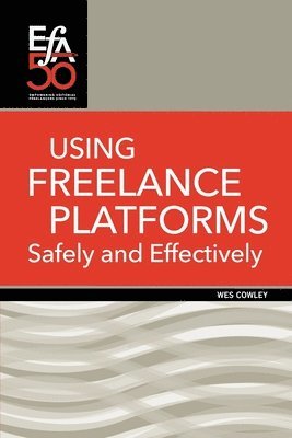 bokomslag Using Freelance Platforms Safely and Effectively