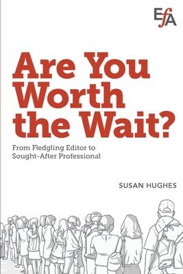 Susan Hughes - Are You Worth the Wait?, Häftad