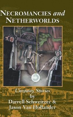 Necromancies and Netherworlds 1