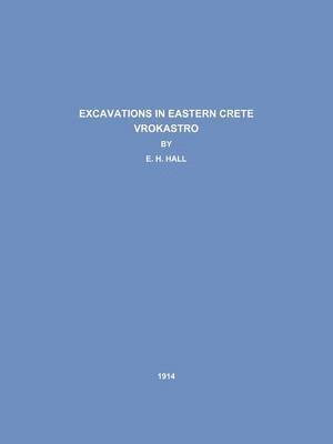 bokomslag Excavations in Eastern Crete Vrokastro