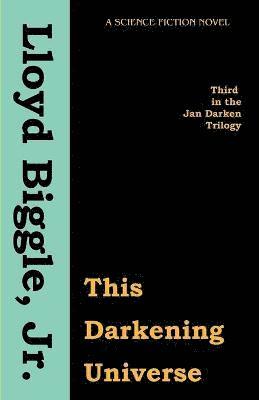 This Darkening Universe 1