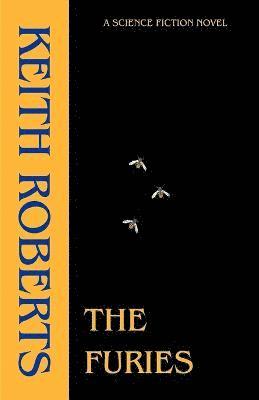 Keith Roberts - Furies, Häftad