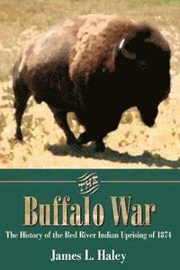 bokomslag The Buffalo War