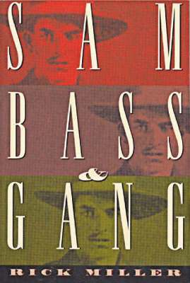 Sam Bass & Gang 1