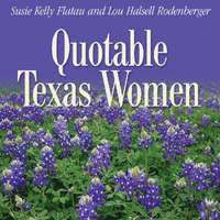 Quotable Texas Women 1