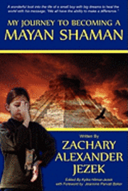 bokomslag My Journey To Becoming A Mayan Shaman