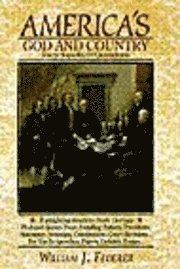 William J. Federer, William J Federer - America's God and Country Encyclopedia of Quotations, Häftad