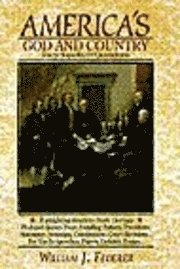 America's God and Country Encyclopedia of Quotations 1