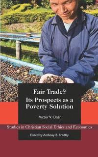 bokomslag Fair Trade?: Its Prospects as a Poverty Solution