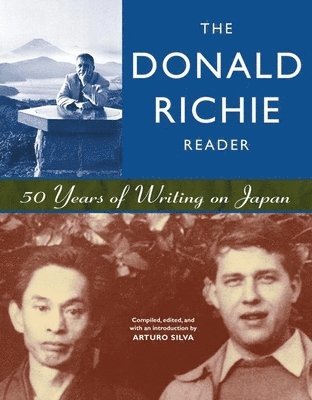 Donald Richie, Arturo Silva - Donald Richie Reader, Häftad