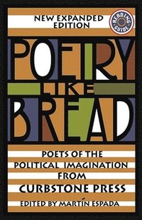 bokomslag Poetry Like Bread, New Expanded Edition